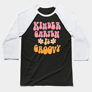 Retro Groovy Kindergarten  Kindergarten Teacher Kids Baseball T-Shirt